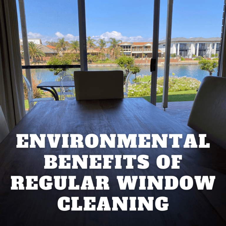 Read more about the article Window Cleaning in Adelaide: The Environmental Benefits